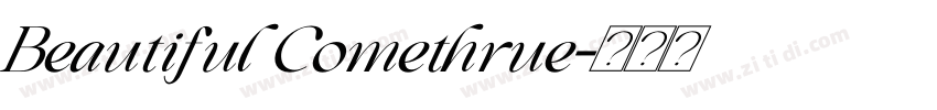 Beautiful Comethrue字体转换
